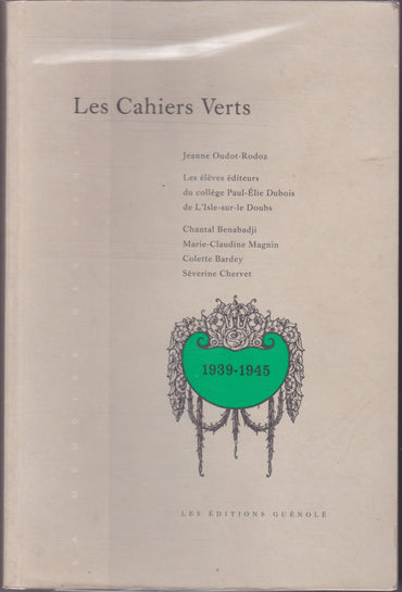 Les cahiers verts : Journal de l'espérance (La mémoire des gens)