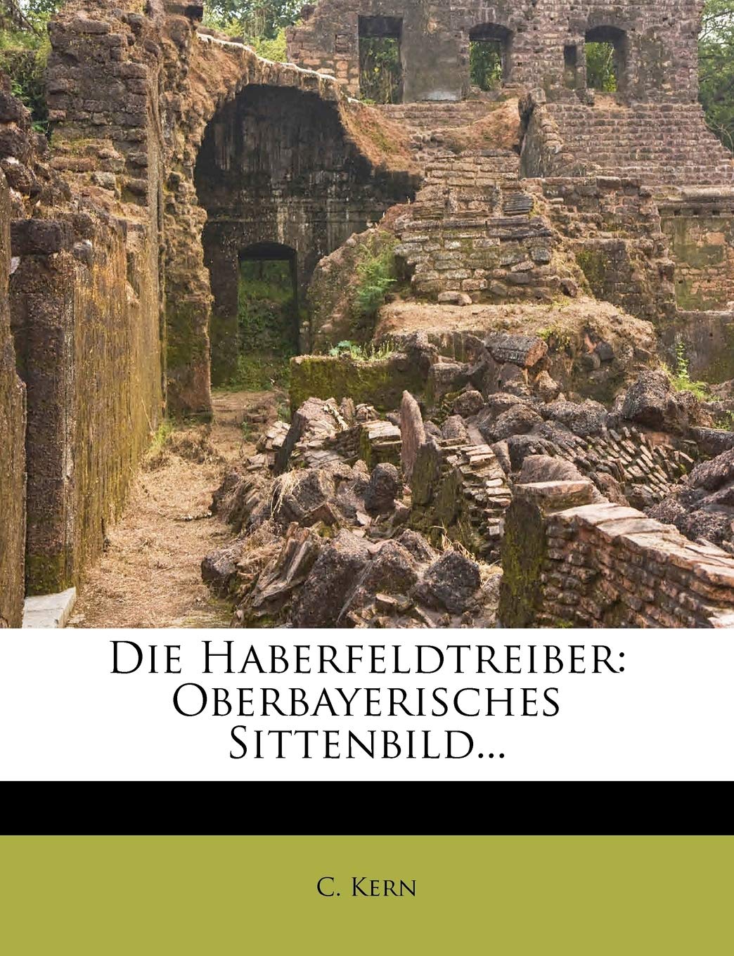 Die Haberfeldtreiber. (German Edition)