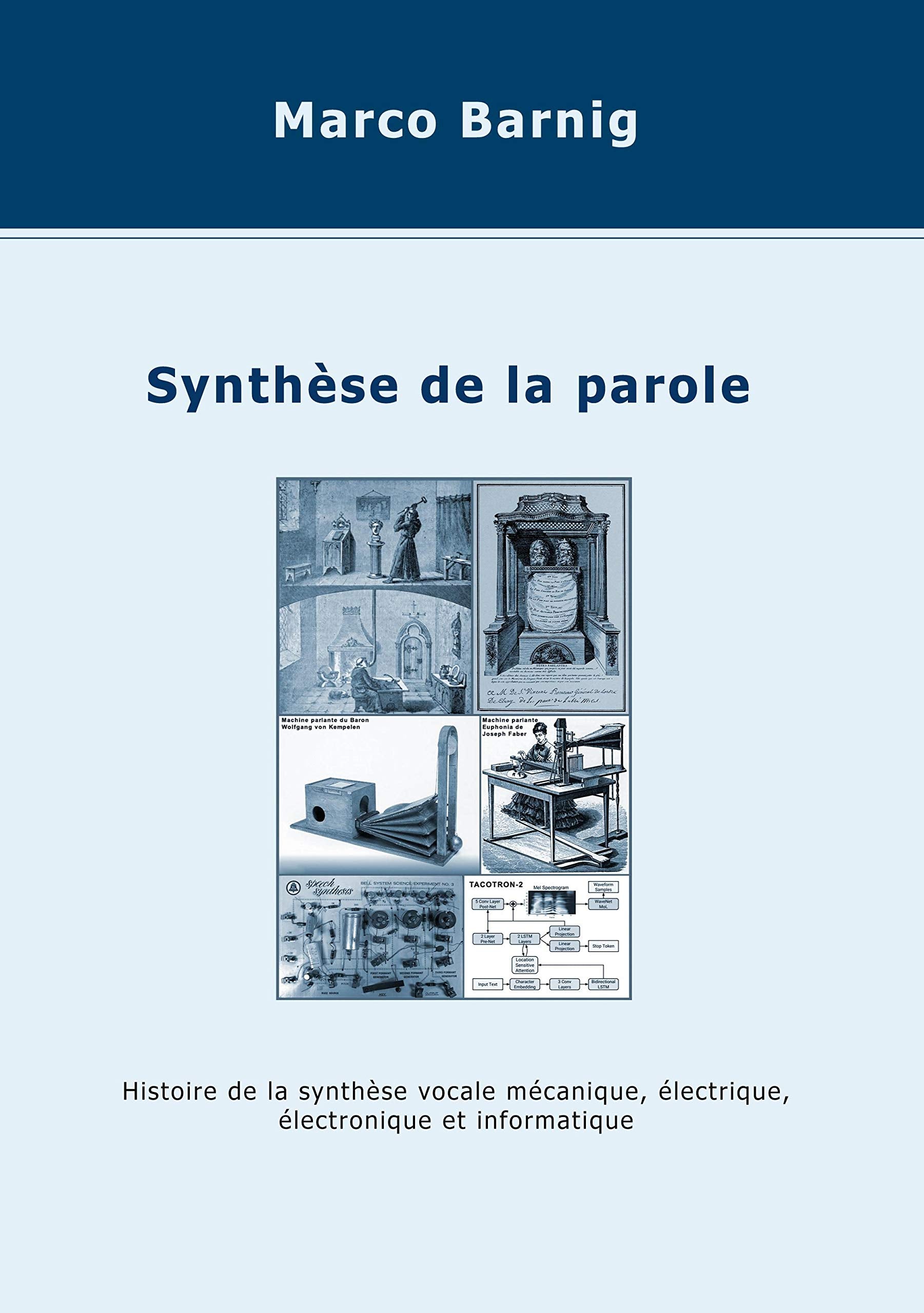 Synthèse de la parole: Histoire de la synthèse vocale mécanique, électrique, électronique et informatique