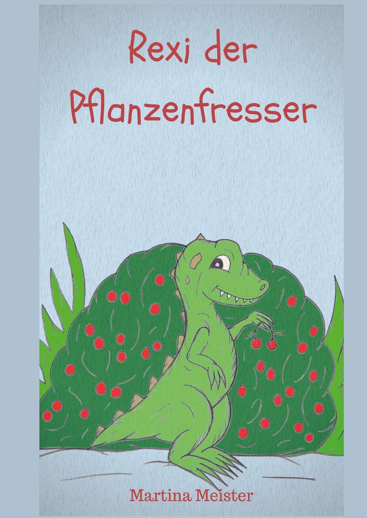 Rexi der Pflanzenfresser (German Edition)