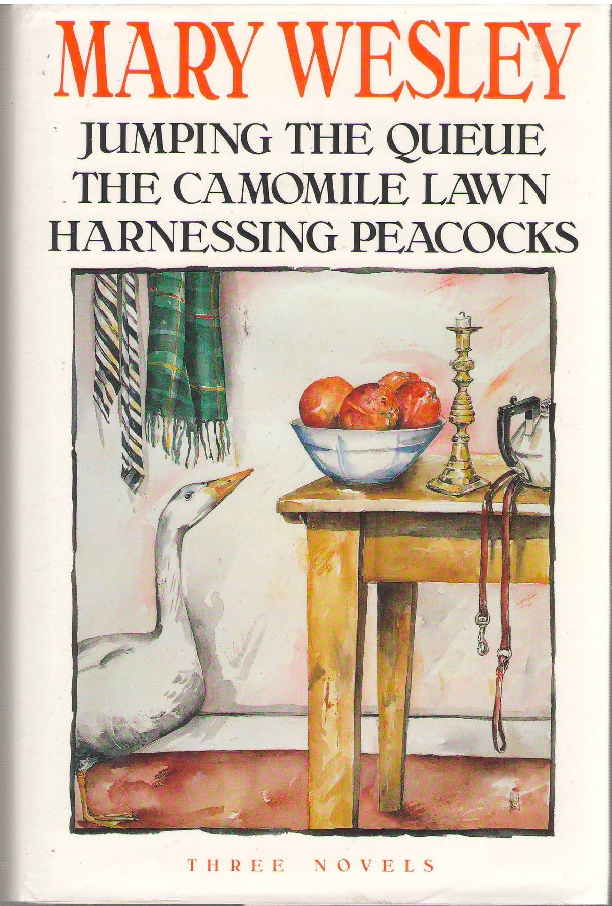 Mary Wesley Omnibus: Jumping the Queue / The Camomile Lawn / Harnessing Peacocks