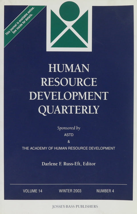 Human Resource Development Quarterly, No. 4, 2003: 14 (J-B HRDQ Single Issue Human Resource Development Qarterly) (Volume 14)