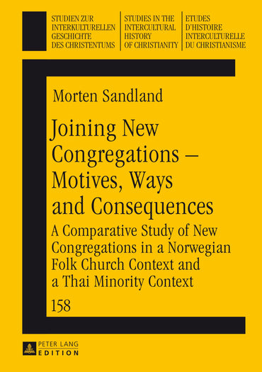 Joining New Congregations – Motives, Ways and Consequences: A Comparative Study of New Congregations in a Norwegian Folk