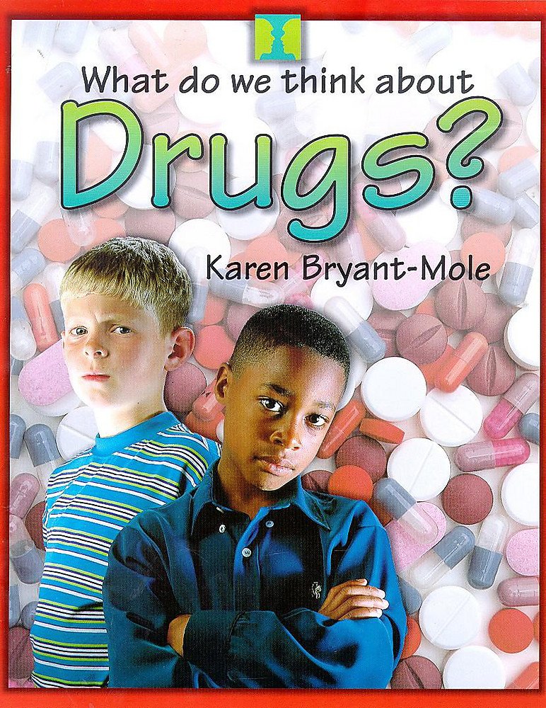 Drugs (What Do We Think About)