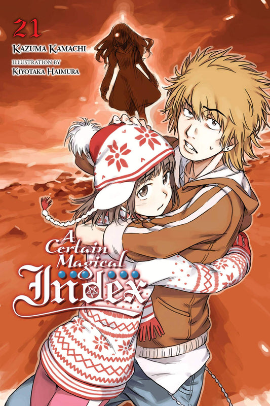 A Certain Magical Index, Vol. 21 (light novel) (Volume 21)