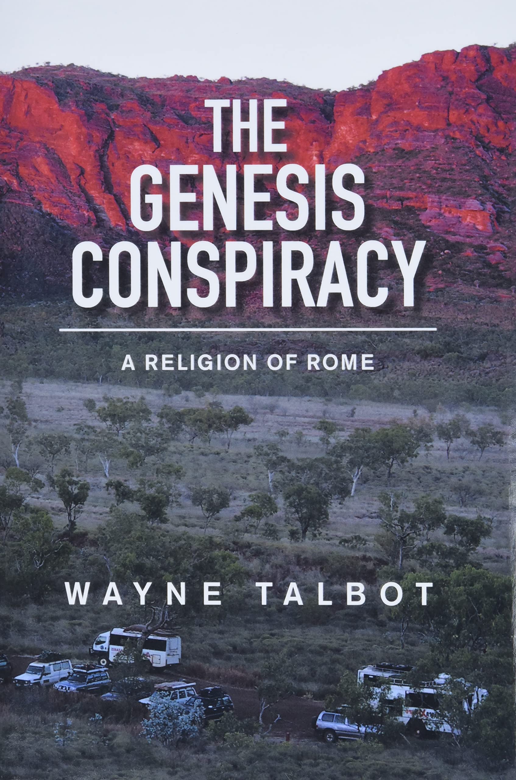 The Genesis Conspiracy: A Religion of Rome