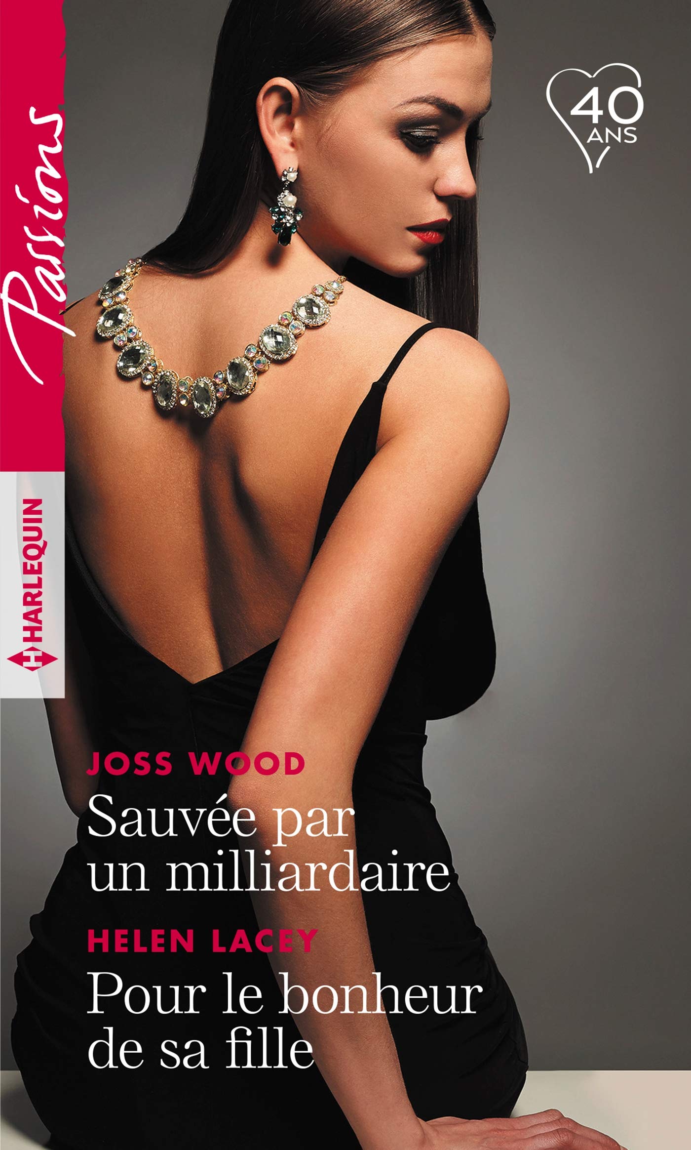 Sauvée par un milliardaire - Pour le bonheur de sa fille (Passions (756)) (French Edition)