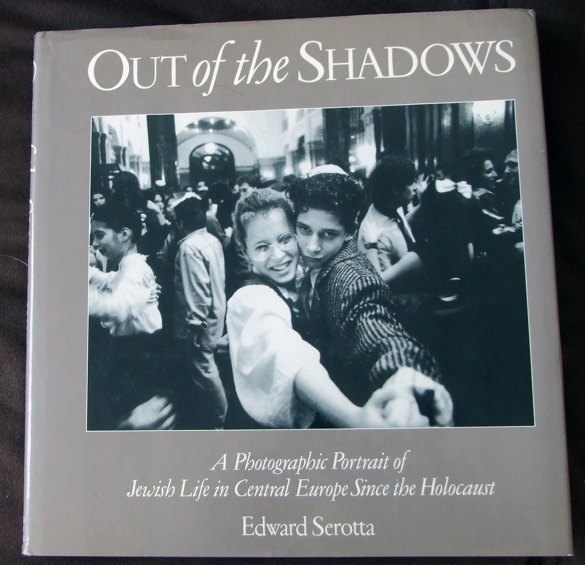 Out of the Shadows: A Photographic Portrait of Jewish Life in Central Europe Since the Holocaust
