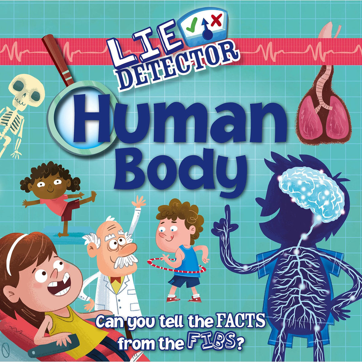Human Body: Can You Tell the Facts from the Lies? (Lie Detector)