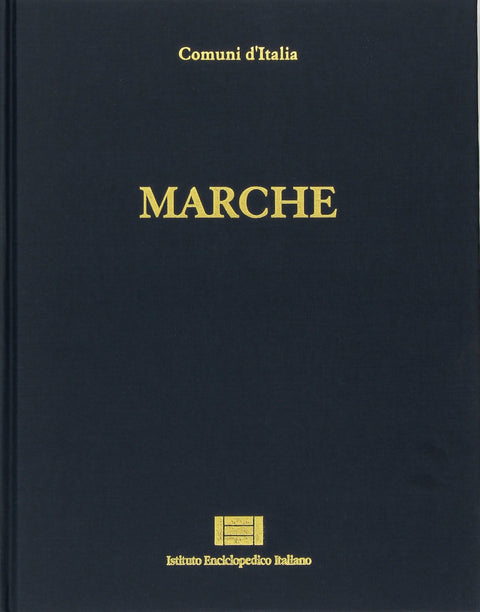 Marche (Comuni d'Italia) (Italian Edition)