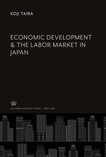 Economic Development & the Labor Market in Japan