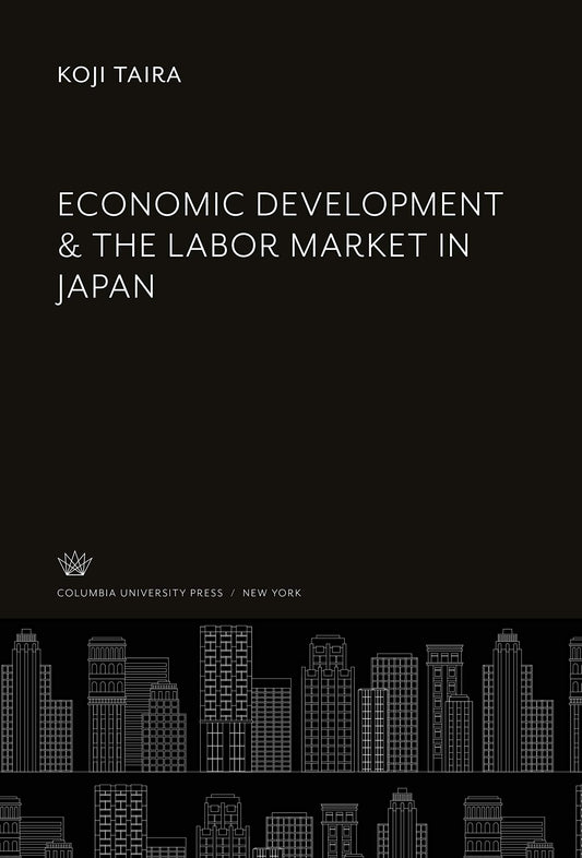 Economic Development & the Labor Market in Japan