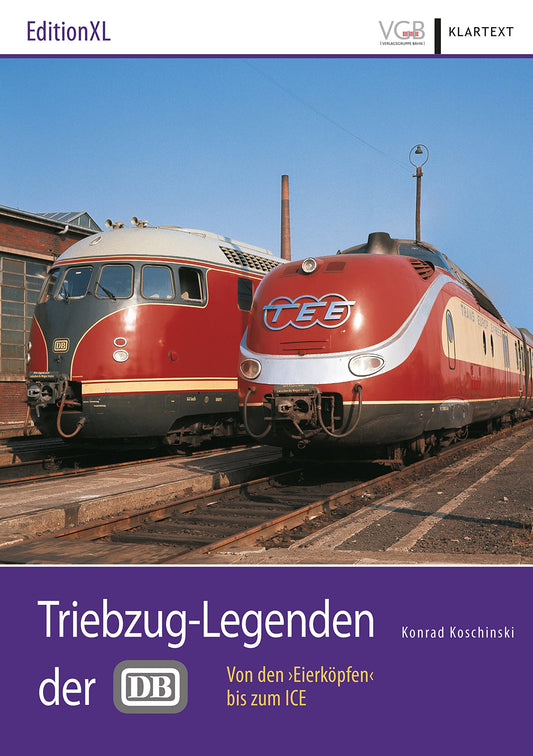 Triebzug-Legenden der DB: Von den "Eierköpfen" zum ICE