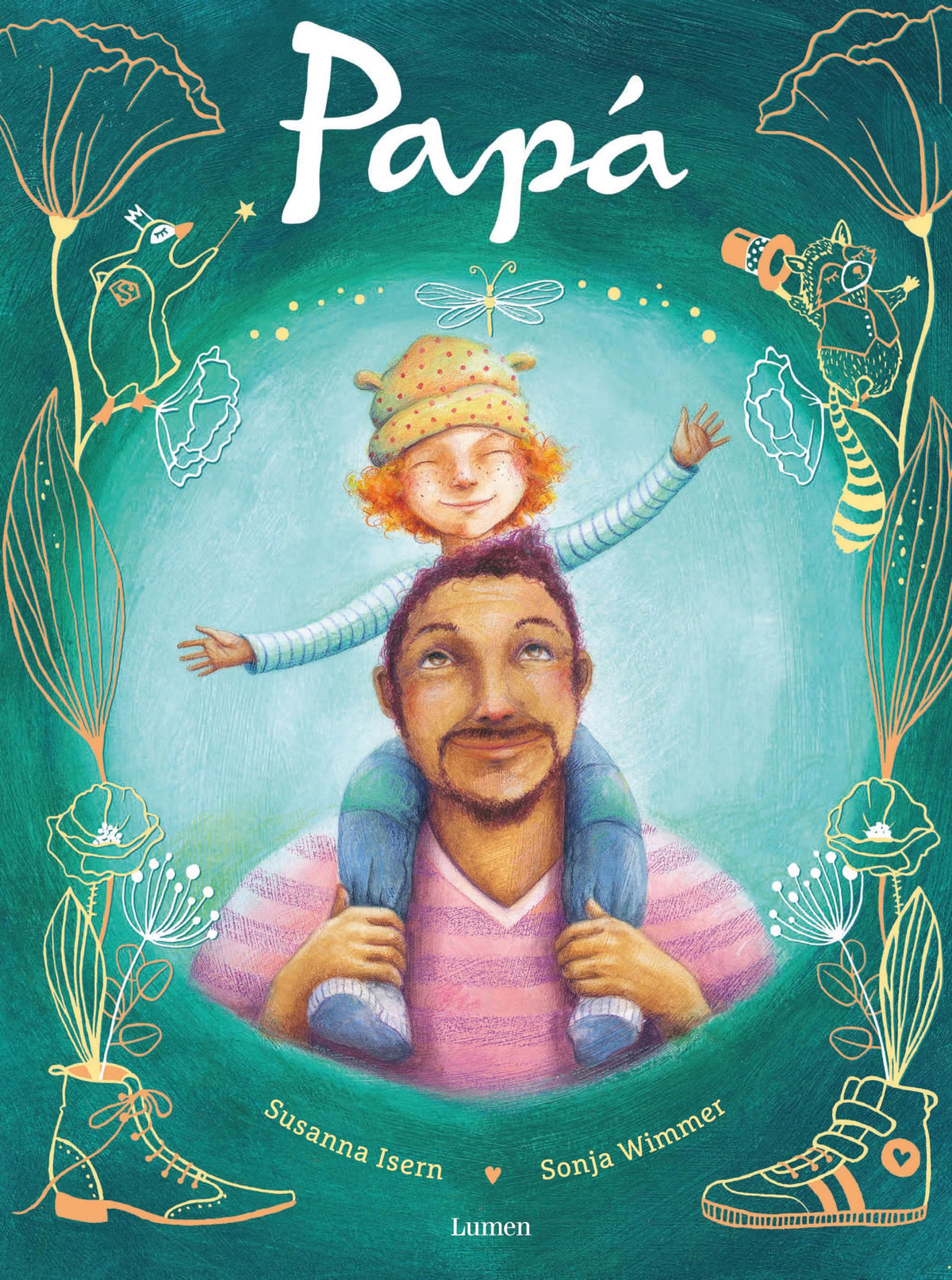 Papá: Un libro perfecto para regalar y celebrar la alegría de ser padre