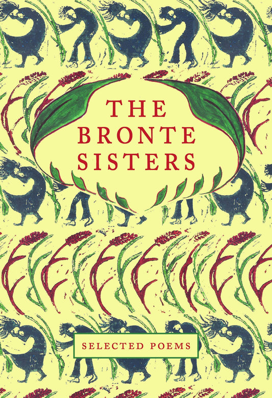 The Bronte Sisters: Selected Poems (Crane Classics)