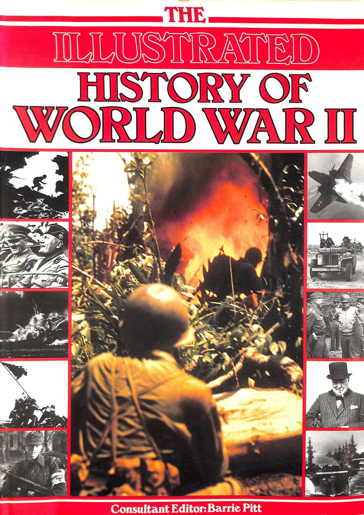 The Illustrated History of World War II