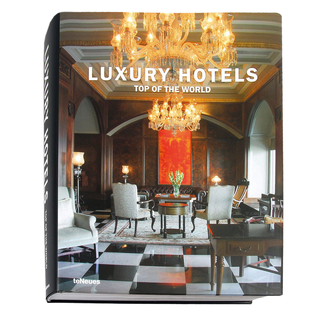 Luxury Hotels: Top of the World (English and German and Spanish and French and Italian Edition)