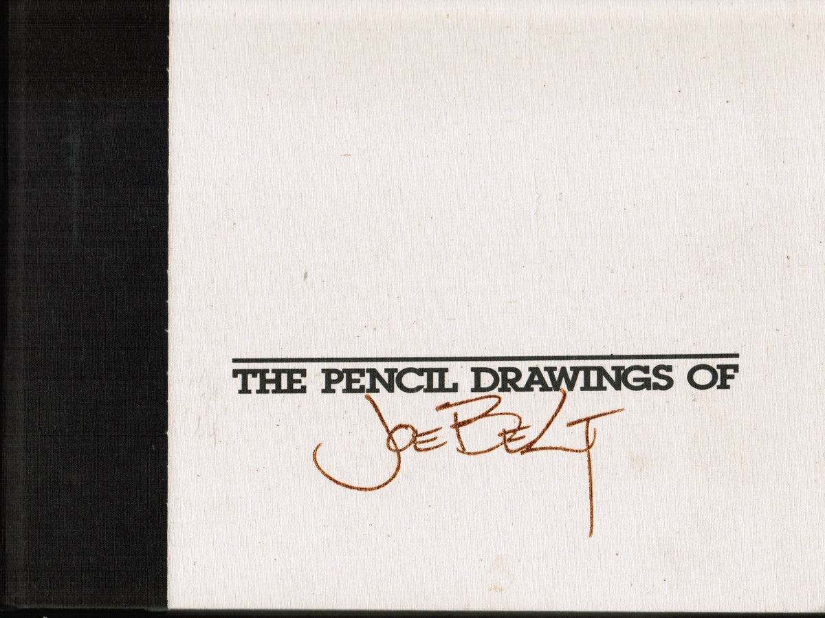 The Pencil Drawings of Joe Belt