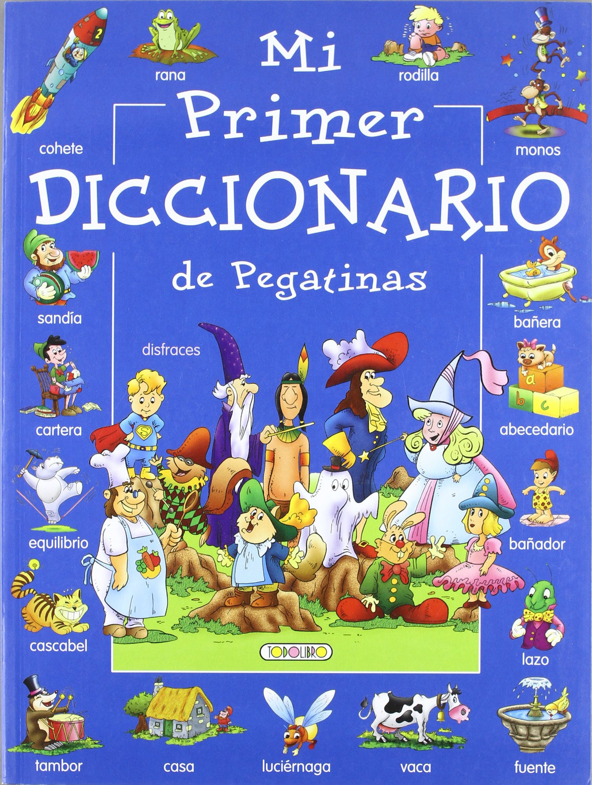 Mi primer diccionario (azul) (Mi primer diccionario de pegatinas) (Spanish Edition)