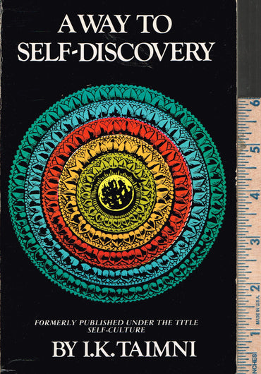 A Way to Self-Discovery: Self-Culture in the Light of Occultism