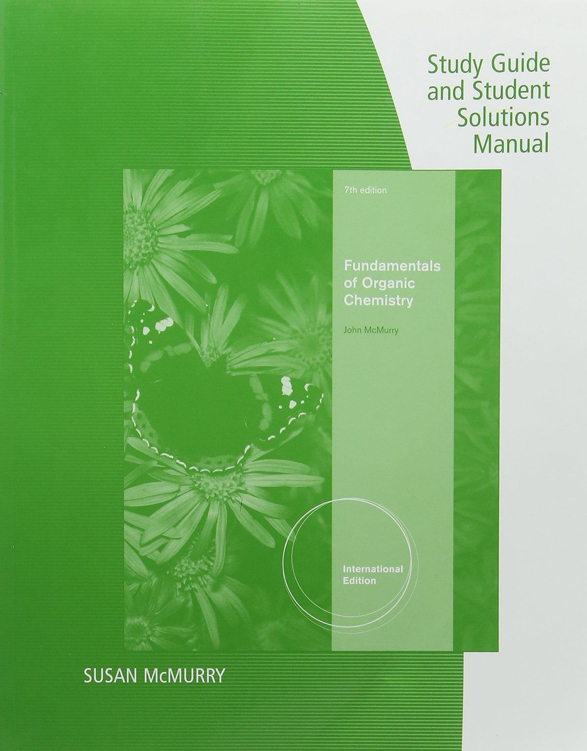Study Guide with Solutions Manual for McMurry's Fundamentals of Organic Chemistry