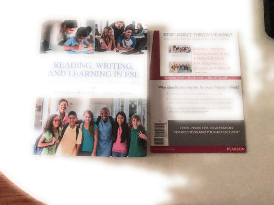 Reading, Writing and Learning in ESL: A Resource Book for Teaching K-12 English Learners with Enhanced Pearson eText -- Access Card Package
