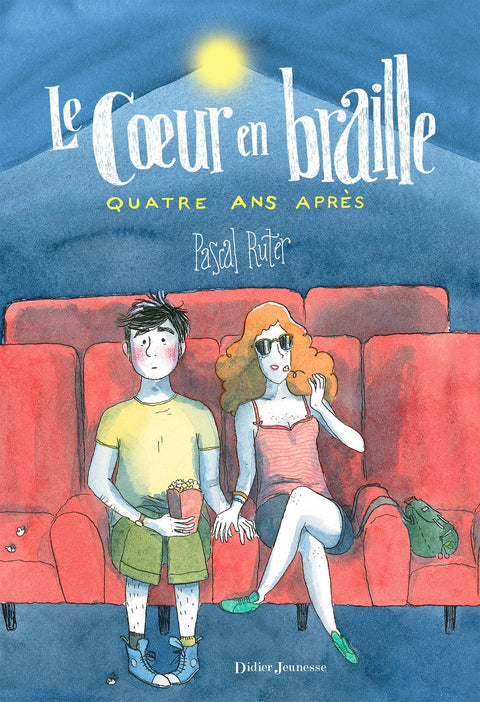 Le Coeur en braille - Quatre ans après (French Edition)