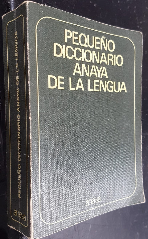 Pequeno Diccionario Anaya de La Lengua (Spanish Edition)