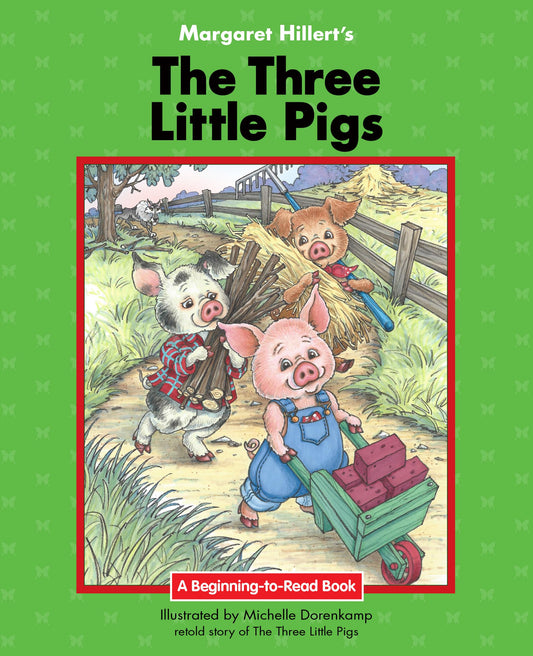 The Three Little Pigs: 21st Century Edition (Beginning-to-Read: Fairy Tales and Folklore)