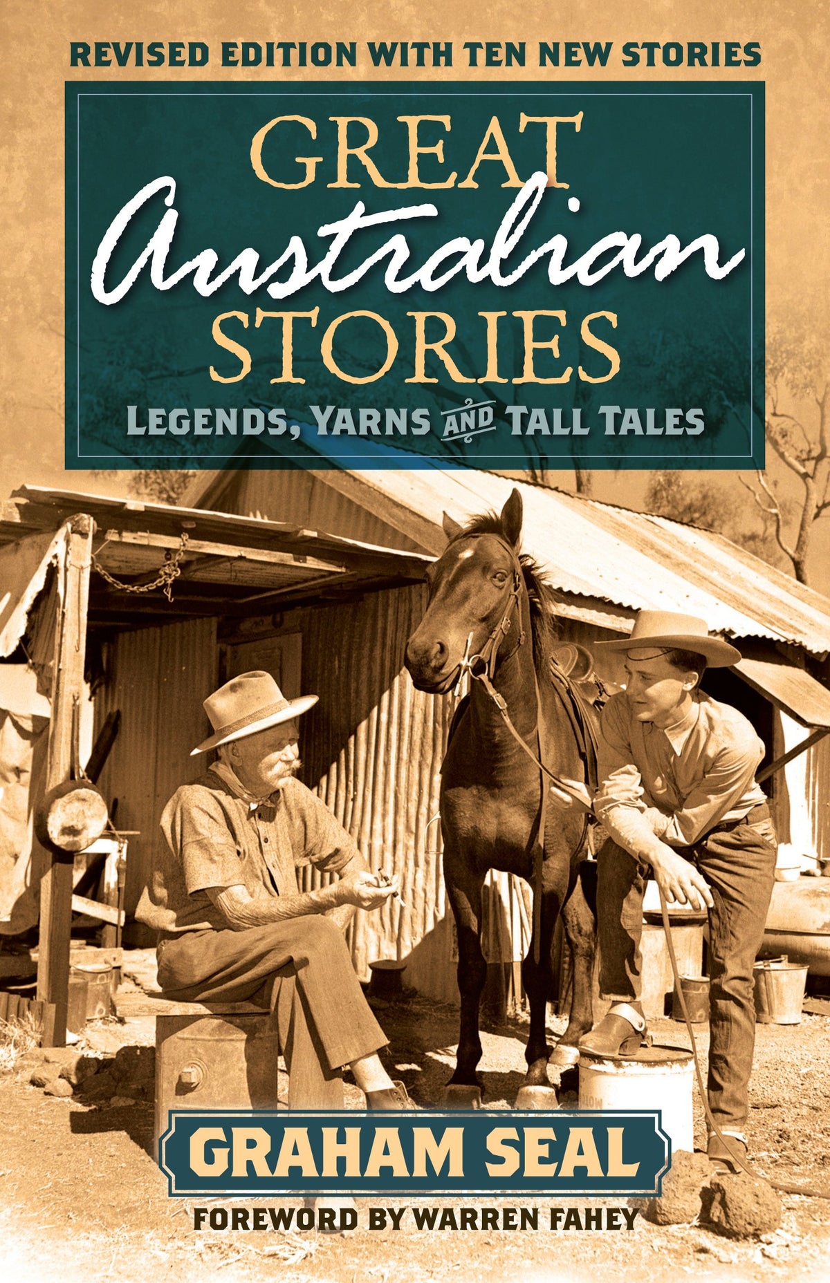 Great Australian Stories: Legends, Yarns and Tall Tales