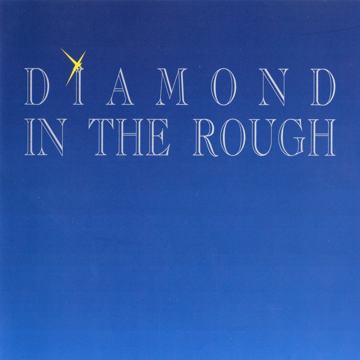 Diamond In The Rough