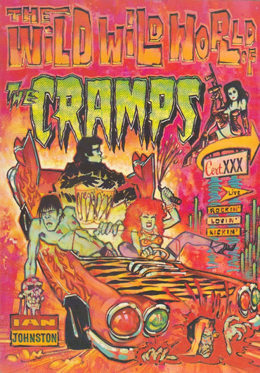Wild Wild World of the Cramps