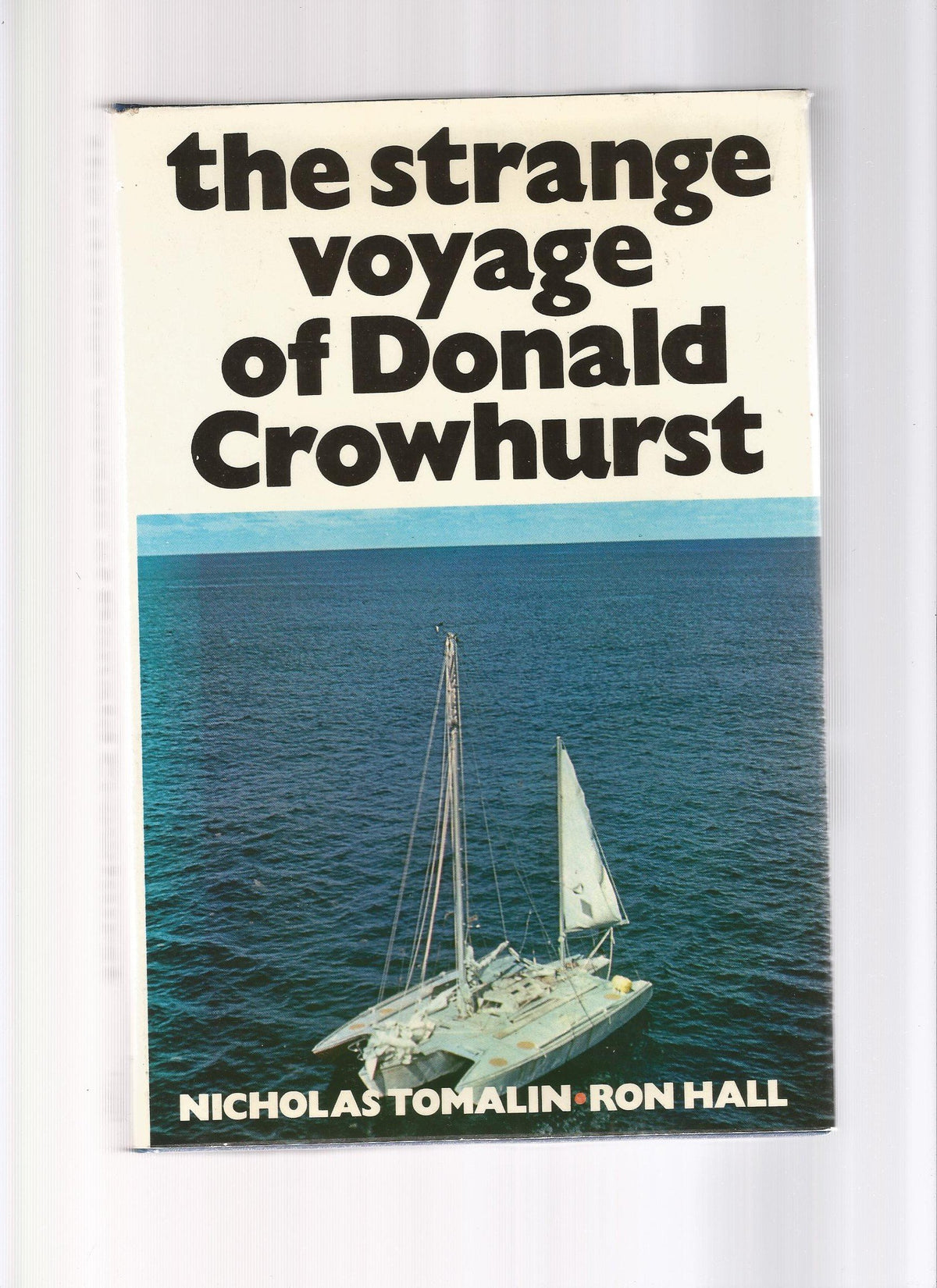 The strange voyage of Donald Crowhurst