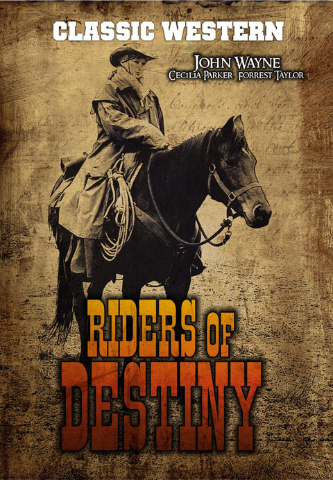Riders of Destiny: Classic John Wayne Western