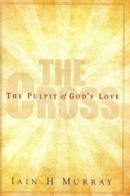 Cross: The Pulpit of God's Love