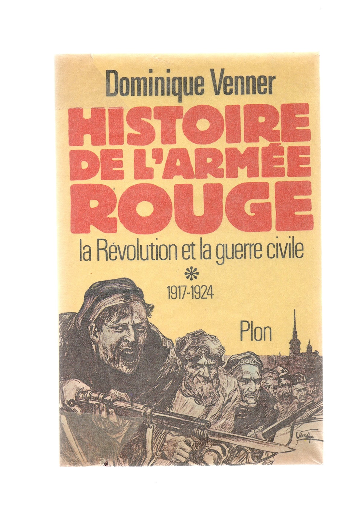 Histoire de l'Armée rouge (French Edition)