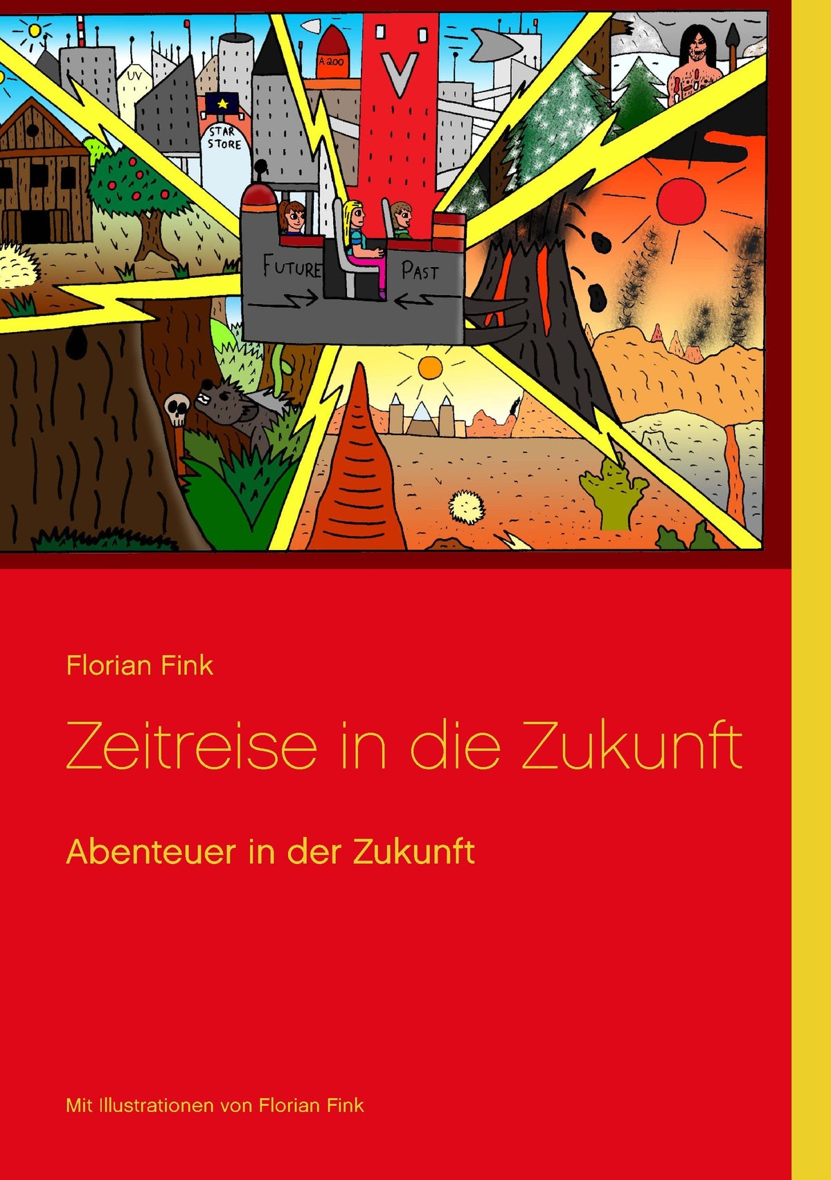 Zeitreise in die Zukunft: Abenteuer in der Zukunft (German Edition)