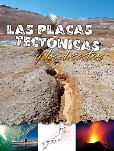 Rourke Educational Media Las placas tectónicas y los desastres (Let's Explore Science) (Spanish Edition)