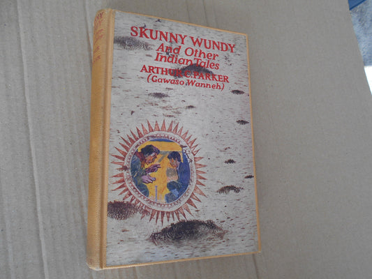 Skunny Wundy: Seneca Indian Tales