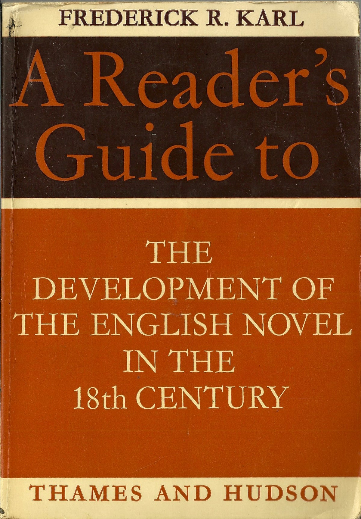 A Reader's Guide to the Development of the English Novel in the Eighteenth Century (Readers Guides)