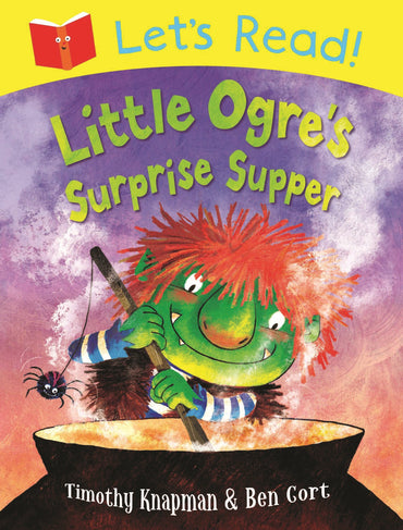 Let's Read! Little Ogre's Surprise Supper (Let's Read, 18)