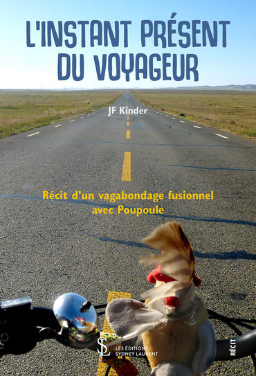 L'INSTANT PRÉSENT DU VOYAGEUR (French Edition)