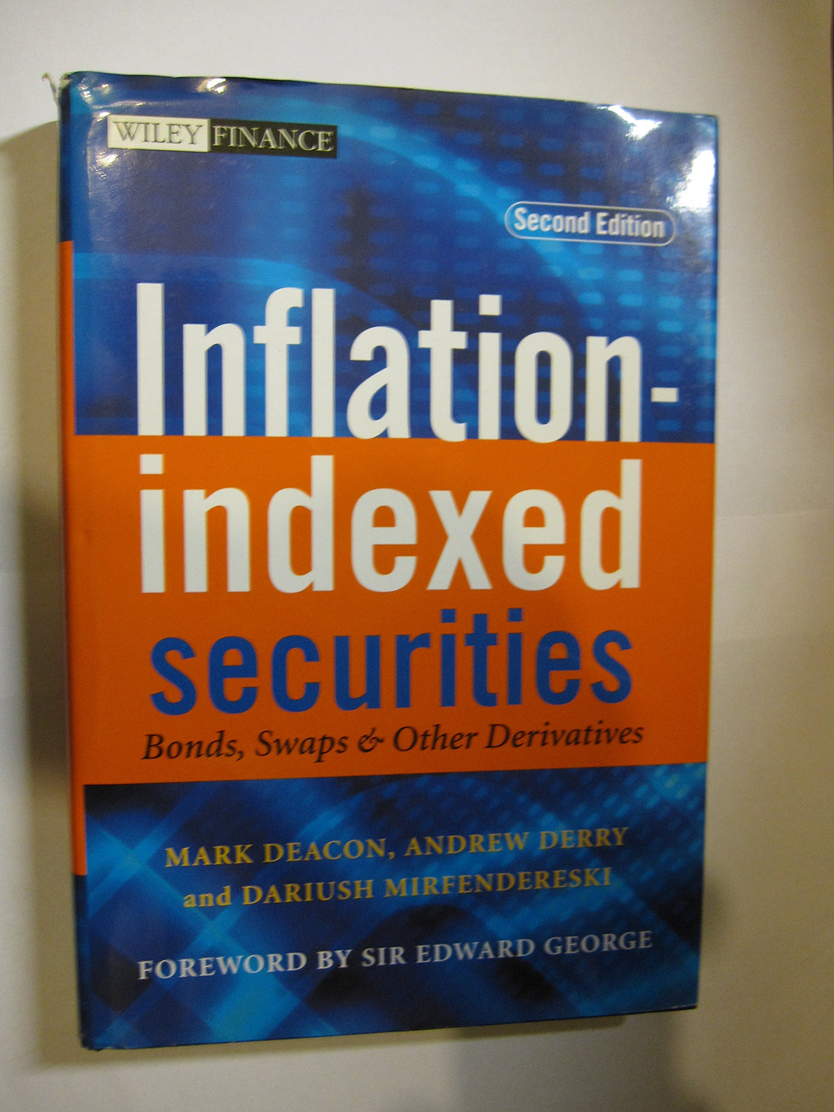 Inflation-indexed Securities: Bonds, Swaps and Other Derivatives (The Wiley Finance Series)