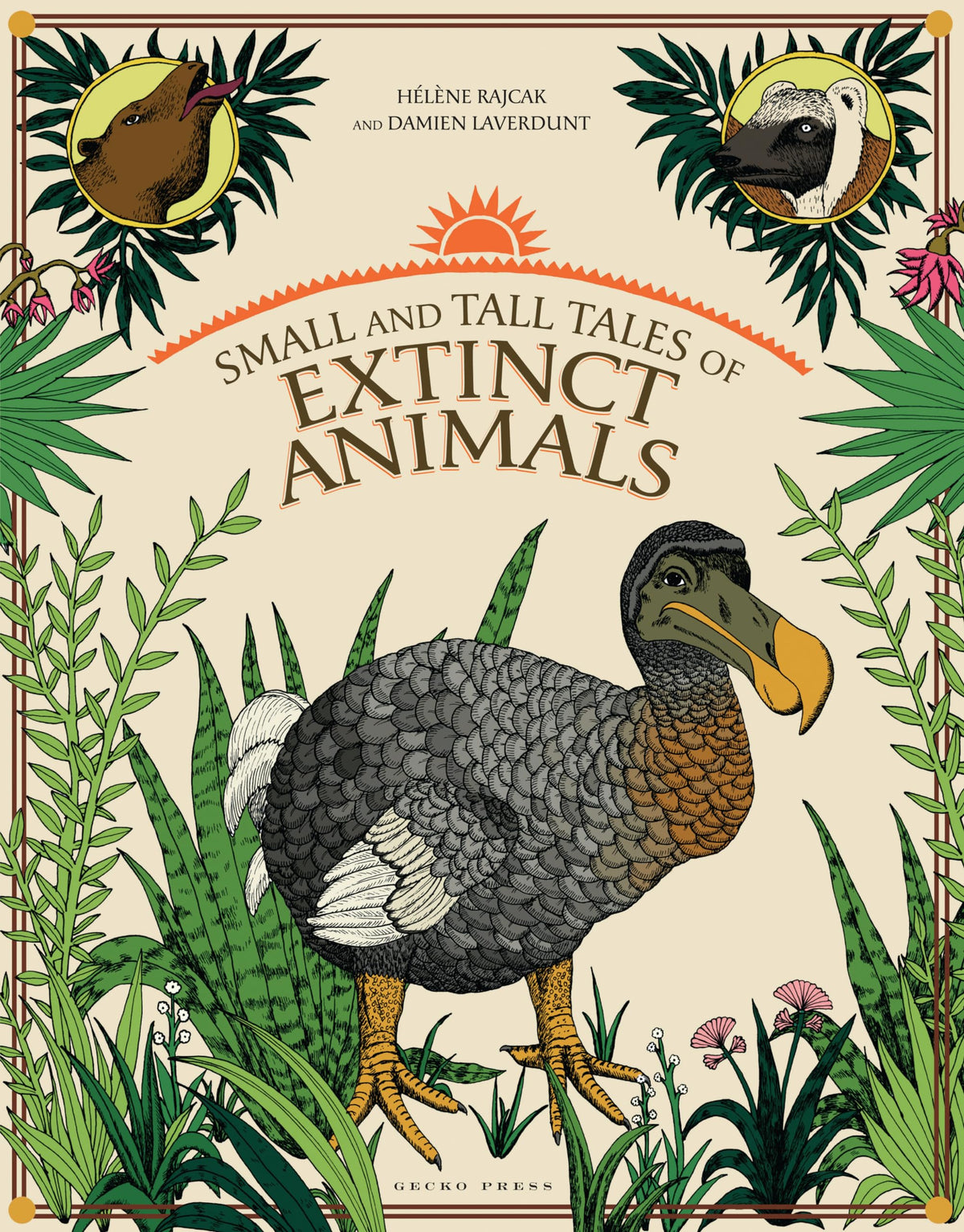 Small and Tall Tales of Extinct Animals (Gecko Press Titles)