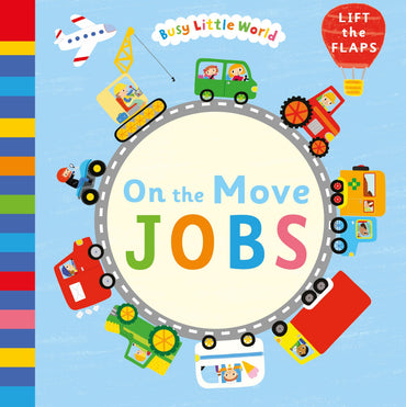 On the Move: Jobs (Busy Little World)