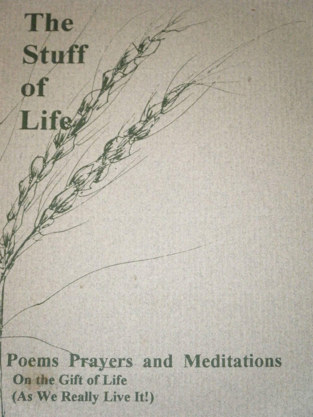 the stuff of life