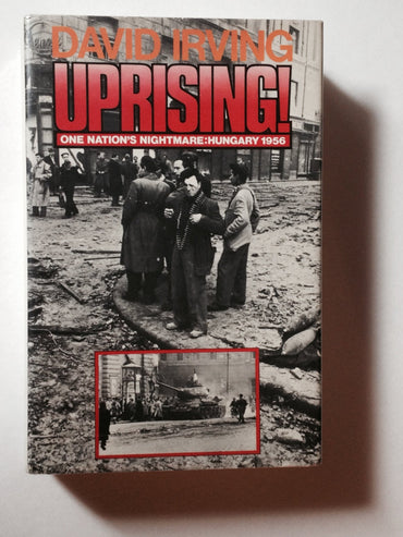 Uprising! One Nation's Nightmare: Hungary 1956
