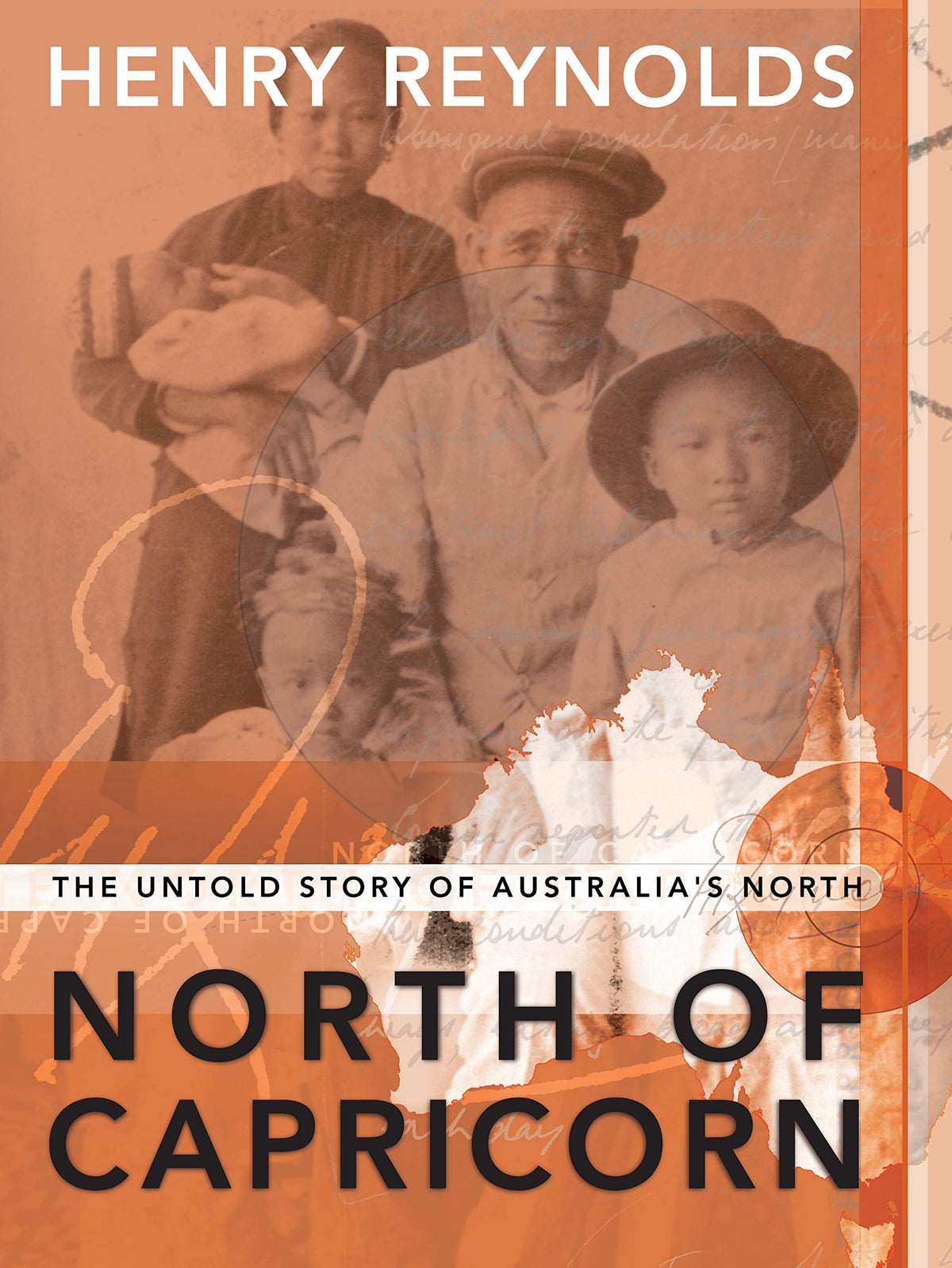 North of Capricorn: The Untold Story of Australia's North