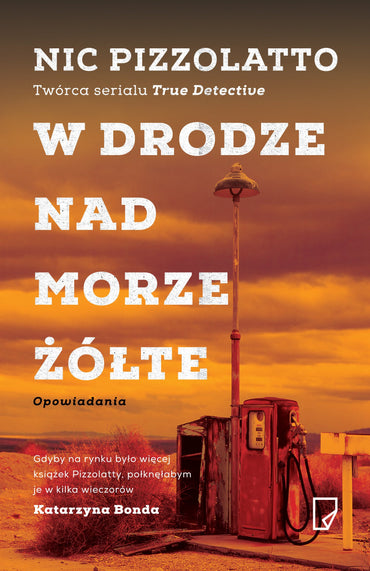 W drodze nad Morze Zolte (Polish Edition)