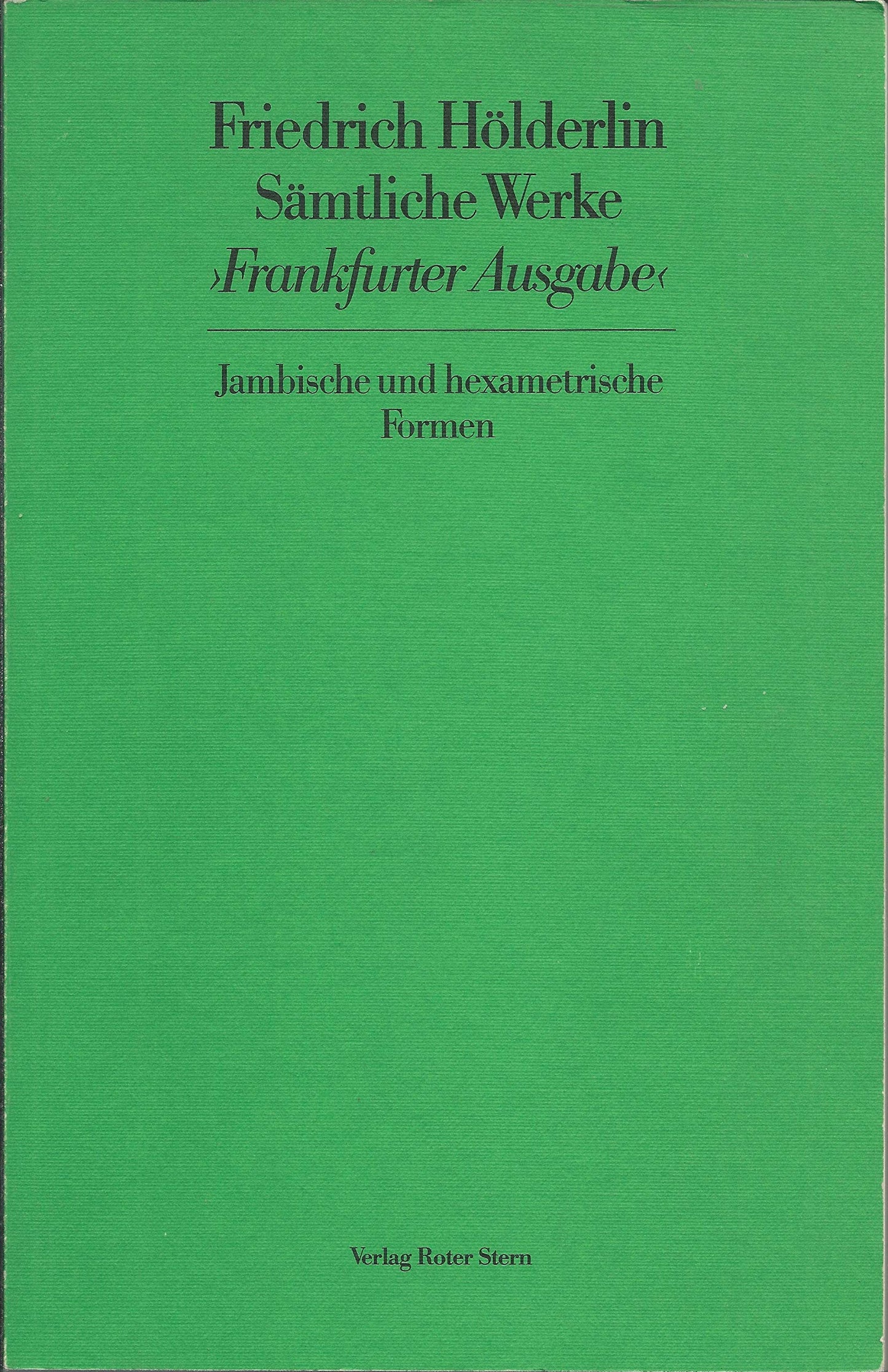 Jambische und hexametrische Formen, Bd 3 [Broschiert] by
